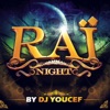 Rai Night by DJ Youcef