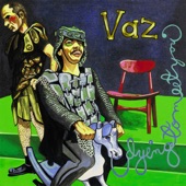 Vaz - They've Won