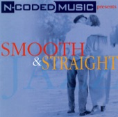N-Coded Music Presents : Smooth & Straight
