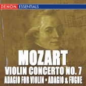 Mozart: Adagio for Violin, Adagio & Fugue, Violin Concerto No. 7 artwork