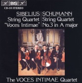 Sibelius: String Quartet In D Minor, Op. 56 - Schumann: String Quartet No. 3 In a Major, Op. 41-3