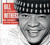 Bill Withers - I Can't Write Left-Handed