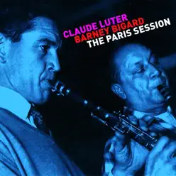 The Paris Session - Barney Bigard The Paris Session - Barney Bigard