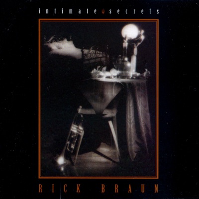 Intimate Secrets - Rick Braun