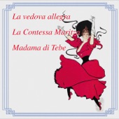 La Vedova Allegra - La Contessa Maritza - Madama Di Tebe artwork