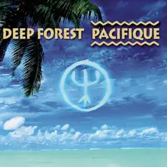 Pacifique (Bande originale du film) by Deep Forest album reviews, ratings, credits