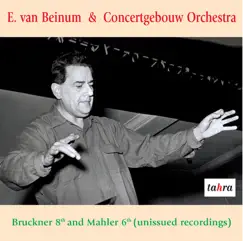 Bruckner: Symphony No. 8 - Mahler: Symphony No. 6 by Eduard van Beinum & Royal Concertgebouw Orchestra album reviews, ratings, credits