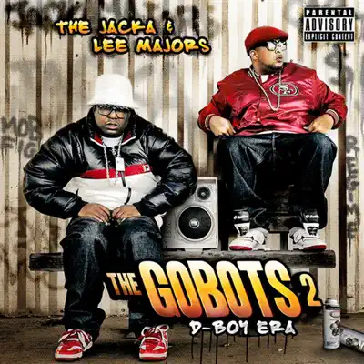 The Gobots 2: D-Boy Era - The Jacka