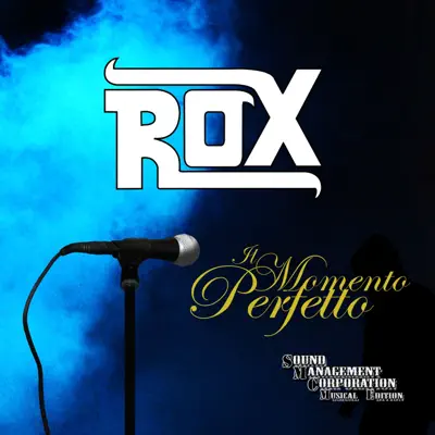 Il momento perfetto - rOx