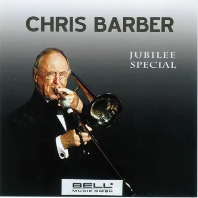 Jubilee Special - Chris Barber Jubilee Special - Chris Barber