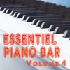Essentiel piano bar, vol. 4