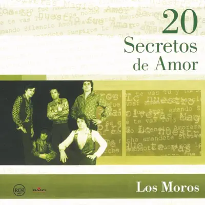 20 Secretos de Amor: Los Moros - Los Moros 20 Secretos de Amor: Los Moros - Los Moros