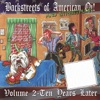 Backstreets Vol. 2 - Ten Years Later, 2007