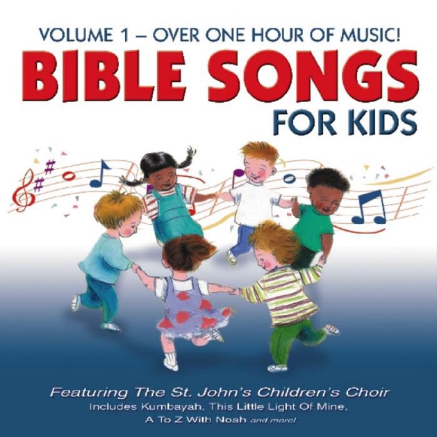 "Bible Songs for Kids, Vol. 1" by St. John's Children's Choir on iTunes