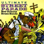 Ultimate Street Parade: New Orleans Brass Bands artwork