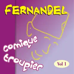 Fernandel Comique Troupier Vol 1 - Fernandel