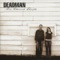 Sad Ole' Geronimo - Deadman lyrics