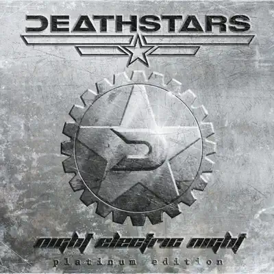 Night Electric Night (Platinum Edition) - Deathstars Night Electric Night (Platinum Edition) - Deathstars