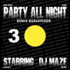 Stream & download Party All Night 3