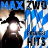 Max Zwo: Greatest Hits