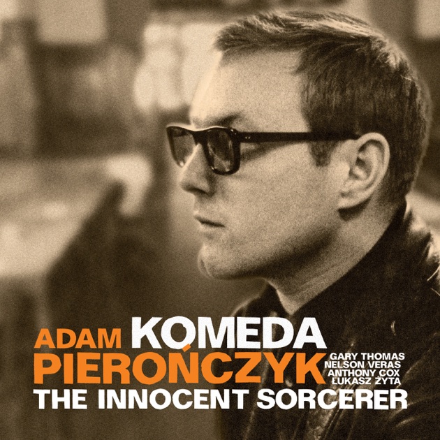 Anthony cox producer. Komeda the Genius of Komeda.