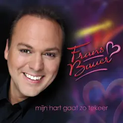 Mijn Hart Gaat Zo Tekeer - Single - Frans Bauer Mijn Hart Gaat Zo Tekeer - Single - Frans Bauer