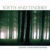 Softly & Tenderly: Classic Piano Meditations artwork