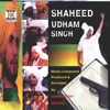 Shaheed Udham Singh, 1999