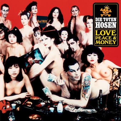 Love, Peace & Money (Deluxe-Edition mit Bonus-Tracks) - Die Toten Hosen