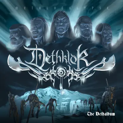 The Dethalbum - Dethklok The Dethalbum - Dethklok