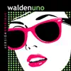 Walden Uno