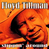 Floyd Tillman - Slippin' Around