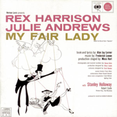 My Fair Lady (Original 1956 Broadway Cast) - Lerner & Loewe, Rex Harrison, Julie Andrews & John Michael King