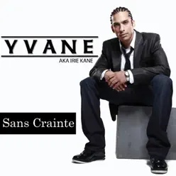 Sans crainte - Yvane