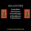 Iolanthe - George Baker, John Cameron, Owen Brannigan & Glyndebourne Festival Chorus