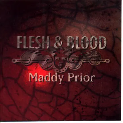 Flesh and Blood - Maddy Prior