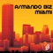Miami (D'n'B Oldschool Mix) - Armando Biz lyrics