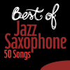 Best Of Jazz Saxophone - 50 Songs - Various Artists