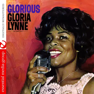 Glorious Gloria Lynne (Remastered) - Gloria Lynne