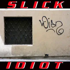 Wien - the Single by Slick Idiot album reviews, ratings, credits