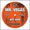 Hot Wuk 12" album lyrics, reviews, download