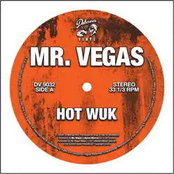 Hot Wuk 12" - Mr. Vegas
