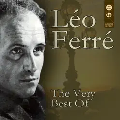 The Very Best of Léo Ferré - Leo Ferre