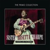 Sister Rosetta Tharpe - Strange Things Happen Every Day