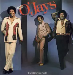 Identify Yourself by The O'Jays album reviews, ratings, credits