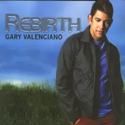 Rebirth - Gary Valenciano