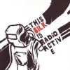 This Bilk Is Radio Active