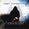 Cephalgy - Engel Sterben Nie