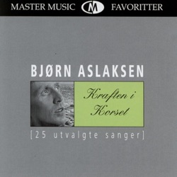 Bjørn Aslaksen - Far Herliggjør Ditt Navn