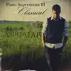 Piano Impressions III: Classical album lyrics, reviews, download